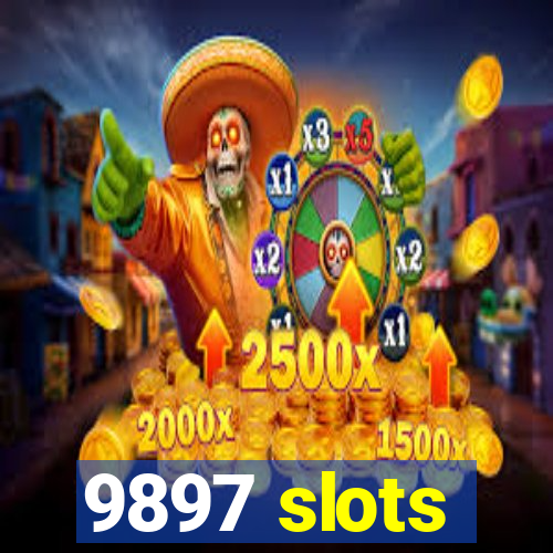 9897 slots